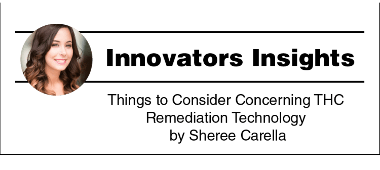 Things to Consider Concerning THC Remediation Technology