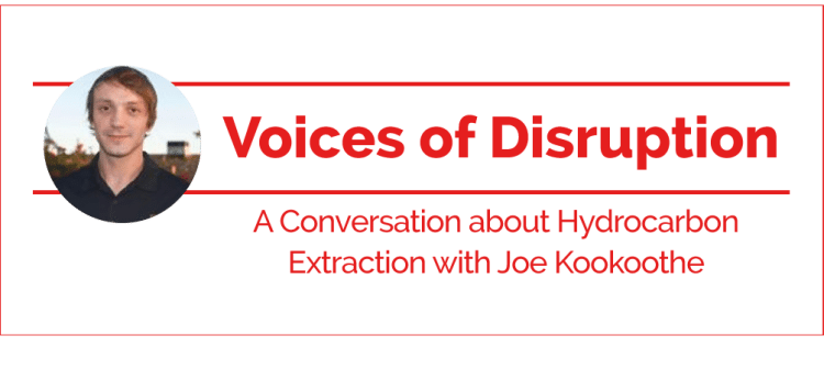 A Conversation about Hydrocarbon Extraction with Joe Kookoothe