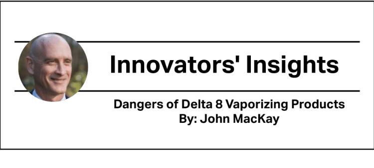 Dangers of Delta 8 Vaporizing Products