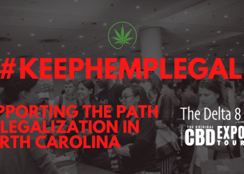 MACE Media Group’s Delta 8 Expo in Partnership with The CBD Expo Tour Becomes the Official Host of the Platform to #KeepHempLegal Campaign in North Carolina