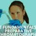 The Fundamentals of Preparative Chromatography